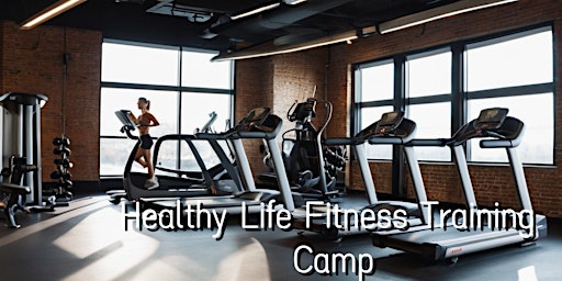 Imagem principal do evento Healthy Life Fitness Training Camp