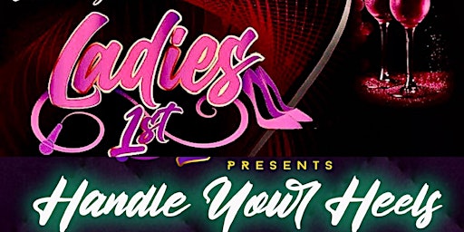 Immagine principale di Ladies 1st Events x Handle Your Heels 