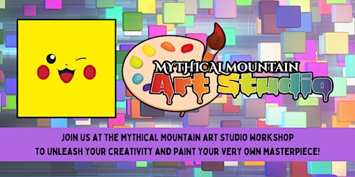 Imagem principal do evento Mythical Mountain Art Studio Workshop - Pokémon - Catch 'Em All