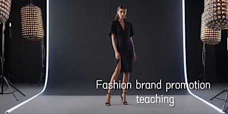 Fashion brand promotion teaching