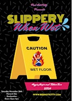Imagem principal do evento Slippery When Wet