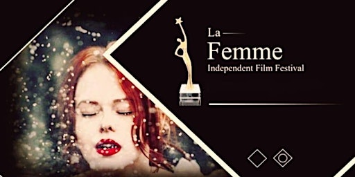 Primaire afbeelding van La Femme Independent FF 11th Anniversary Cannes