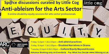 Anti-Ableism for the Arts Sector: Cultural Equity Beyond Access