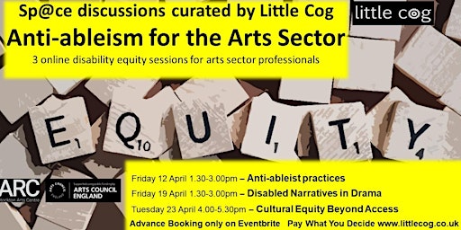 Primaire afbeelding van Anti-Ableism for the Arts Sector: Cultural Equity Beyond Access