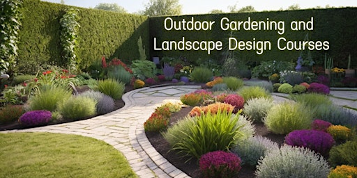 Imagen principal de Outdoor Gardening and Landscape Design Courses
