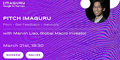Hauptbild für Pitch Imaguru with Marvin Liao, Global Macro Investor