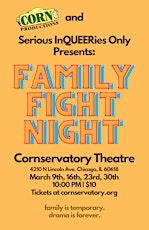 Serious inQUEERies Only: Family Fight Night