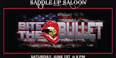 Primaire afbeelding van Bite the Bullet live at Saddle Up Saloon