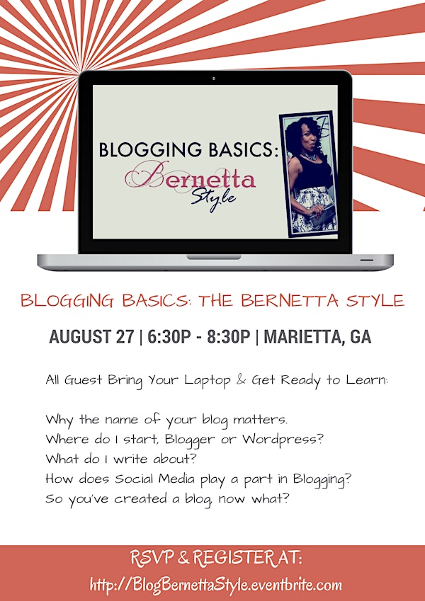 Blogging Basics : The Bernetta Style