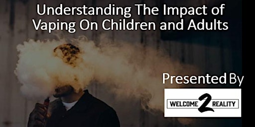 Understanding The Impact of Vaping On Children and Adults primary image
