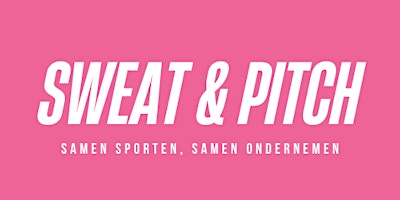 Imagem principal do evento Sweat & Pitch Netwerkevent