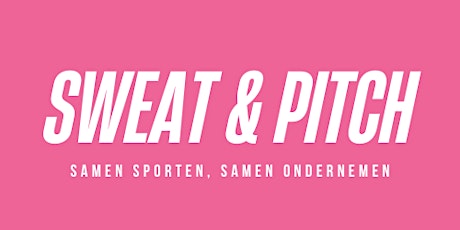 Sweat & Pitch Netwerkevent