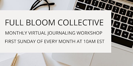 Full Bloom Collective: April Journaling Workshop