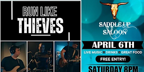 Run Like Thieves  live at Saddle Up Saloon