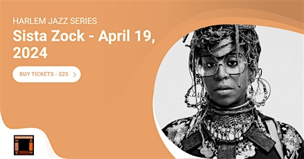 Sista Zock  - Harlem Jazz Series