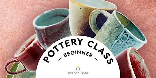 Primaire afbeelding van Beginner Pottery Class (April '24 Semester)