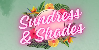 Sundress & Shades April Event primary image