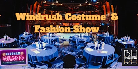 Imagen principal de Windrush Costume & Fashion Show at the Clapham Grand, 9 April