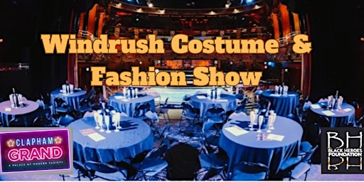 Windrush Costume & Fashion Show at the Clapham Grand, 9 April primary image