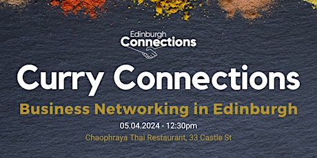 Curry Connections Edinburgh 05.04.24