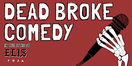 Dead Broke Comedy