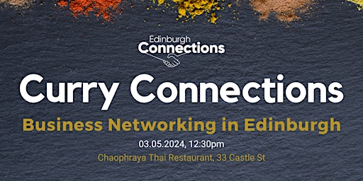 Imagem principal do evento Curry Connections Edinburgh 03.05.24