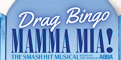 Imagem principal do evento Mamma Mia Drag Bingo