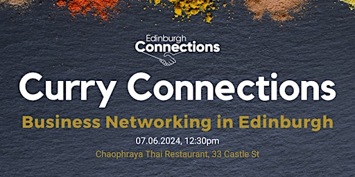 Imagem principal do evento Curry Connections Edinburgh 07.06.24
