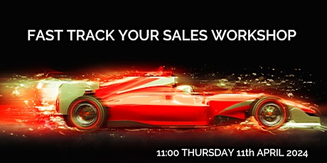 Fast Track Your Sales Workshop