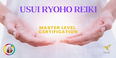 Primaire afbeelding van Usui Ryoho Reiki Master Teacher Certification