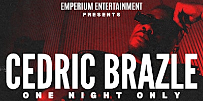 Primaire afbeelding van Cedric Brazle | One Night Only R&B Experience