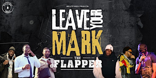 Imagen principal de BeatFires PRSNTS: Leave Your Mark