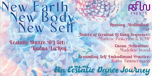 Immagine principale di New Earth, New Body, New Self: Ecstatic Dance Journey feat DJ Kudos LoKey 