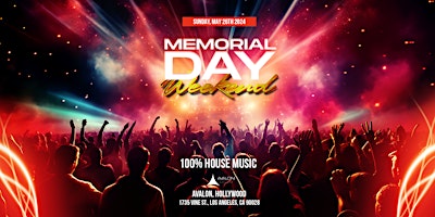 Immagine principale di Memorial Day Weekend | Avalon Hollywood 