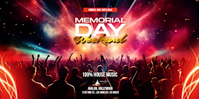 Primaire afbeelding van Memorial Day Weekend | Avalon Hollywood