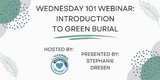 Imagen principal de Wednesday 101 Webinar: Introduction to Green Burial