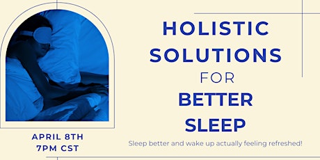 Improve Your Sleep with Holistic Solutions