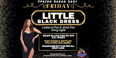 Immagine principale di 3/29  - LITTLE BLACK DRESS - SPRING BREAK 2024 @ MUNCHIE'S 