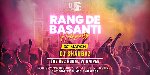 Rang De Basanti - Winnipeg - BY UPBEATS EVENTS primary image