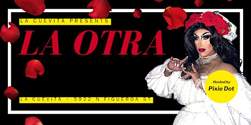 Imagem principal de La Otra! Drag Show hosted by Pixie Dot