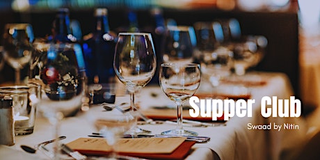 SAMPURN an Inaugural Supper Club by Chef Nitin Kamath