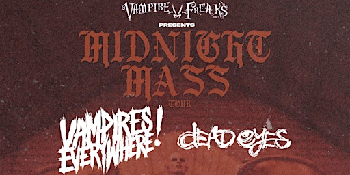 Imagen principal de Vampires Everywhere, Dead Eyes - The Midnight Mass Tour