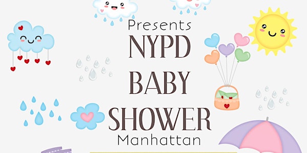 NYPD  MANHATTAN COMMUNITY BABY SHOWER