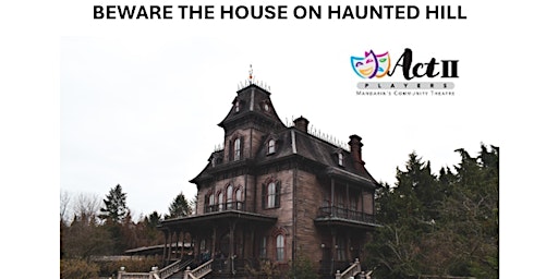 Imagem principal do evento Beware the House on Haunted Hill
