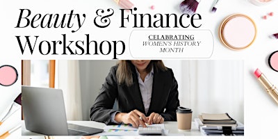 Beauty and Finance Workshop primary image