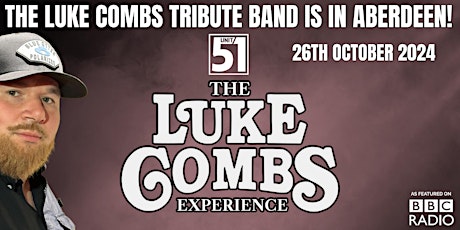 The Luke Combs Experience Is In Aberdeen!