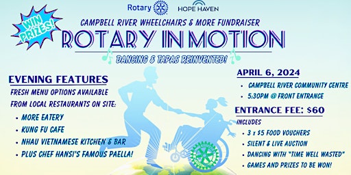 Rotary in Motion - Campbell River Wheelchairs & More Fundraiser primary image