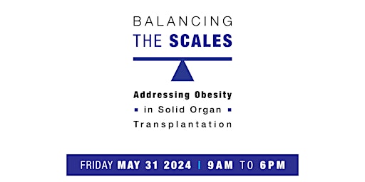 Imagem principal do evento Addressing Obesity in Solid Organ Transplantation