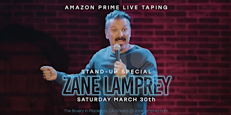 Zane Lamprey • AMAZON PRIME SPECIAL •  Anaheim, CA (4pm Show)