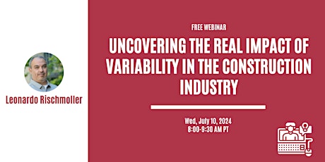 Uncovering the real impact of Variability in the construction industry